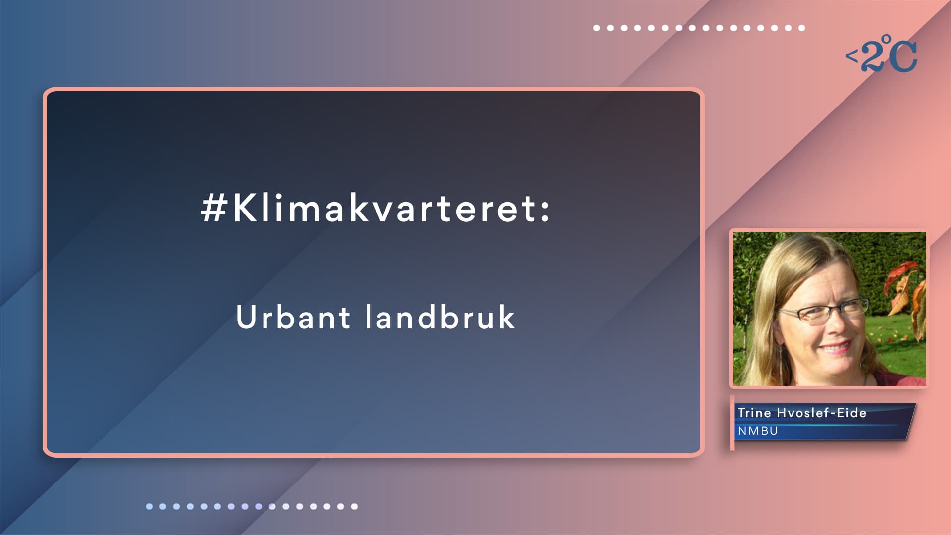 Illustrasjonsbilde for klimakvarteret Urbant Landbruk. Inkluderer et portrettbilde av Trine Hvoslef-Eide, NMBU
