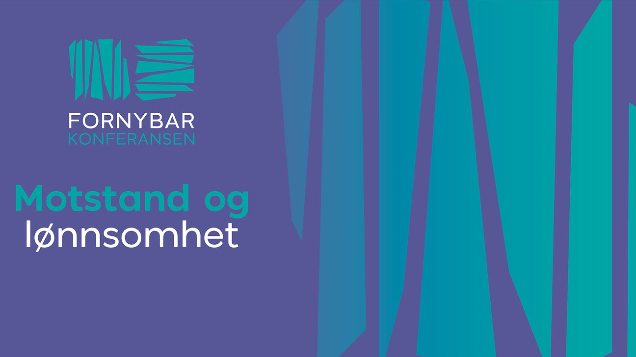 En reklameplakat for fornybarkonferansen – Motstand og lønnsomhet