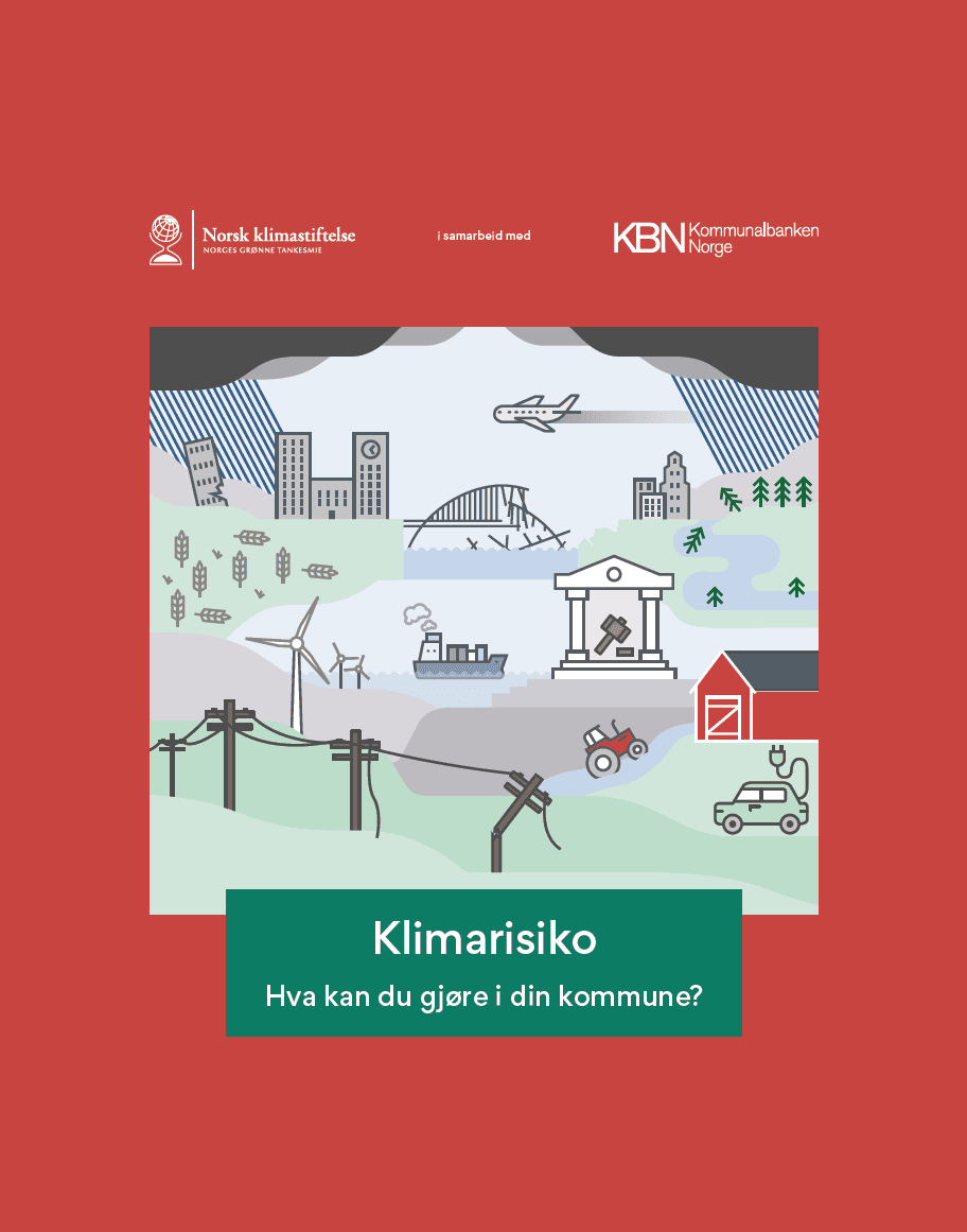 Forsiden av Klimarisiko – Hva kan du gjøre i din kommune?