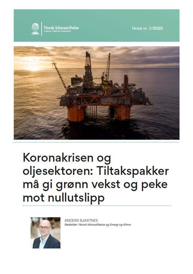 Forsiden av Koronakrisen og oljesektoren: Tiltakspakker må gi grønn vekst og peke mot nullutslipp